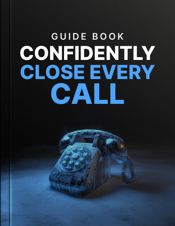 Confidently Close Every Call - Bundle