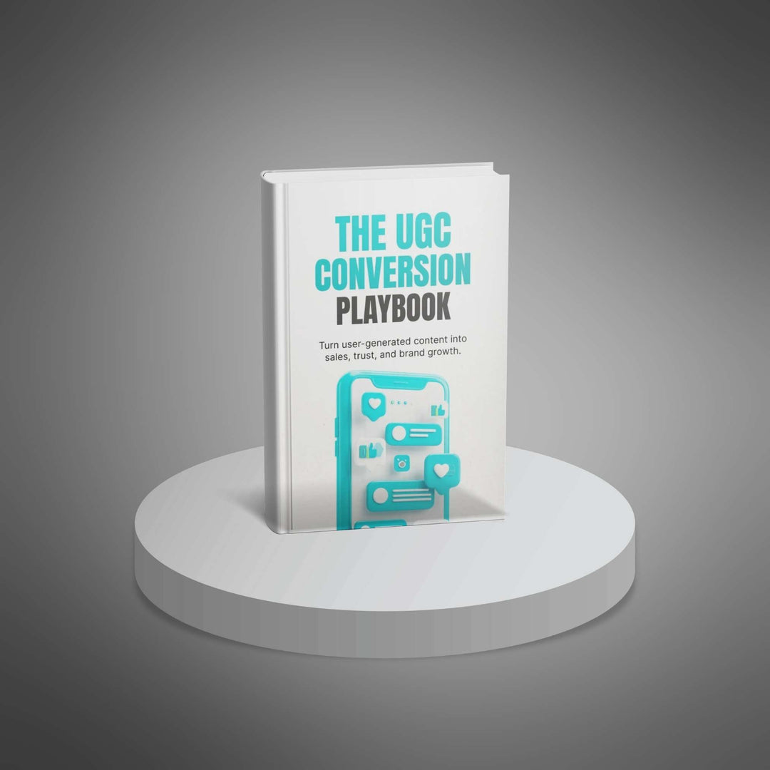 The UGC Conversion Playbook