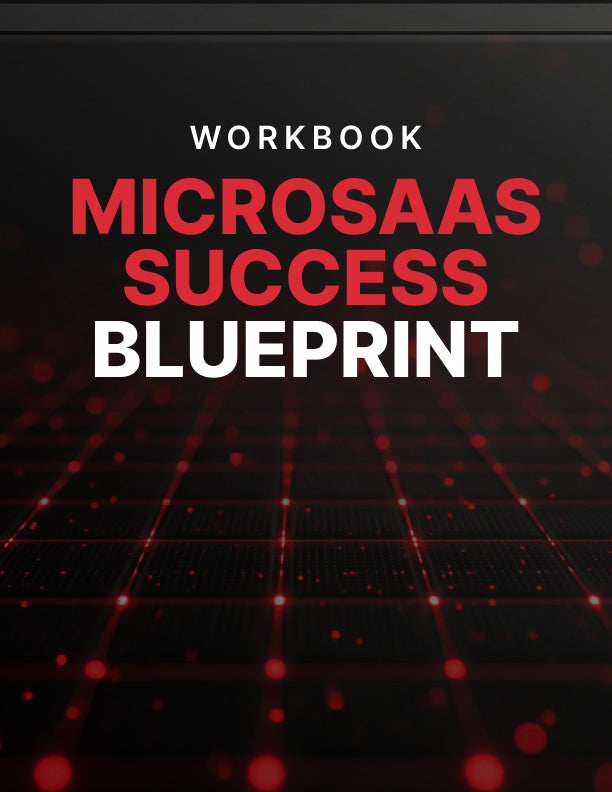 MicroSaaS Success Blueprint - Bundle