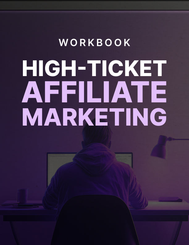 High-Ticket Affiliate Marketing - Bundle